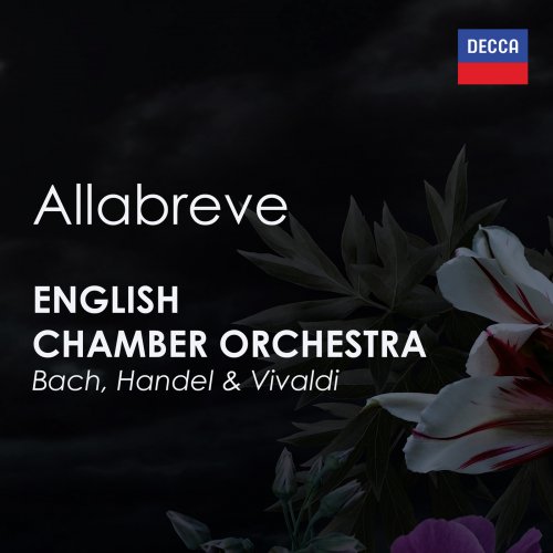 English Chamber Orchestra - "Allabreve" - English Chamber Orchestra plays Bach, Handel & Vivaldi (2025)