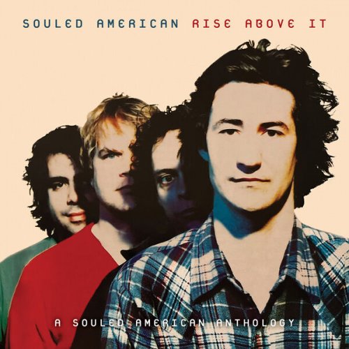 Souled American - Rise Above It: A Souled American Anthology (2025) [Hi-Res]