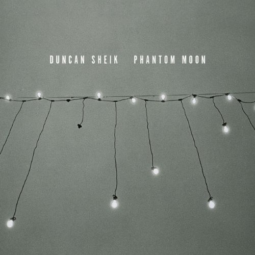 Duncan Sheik - Phantom Moon (2001)