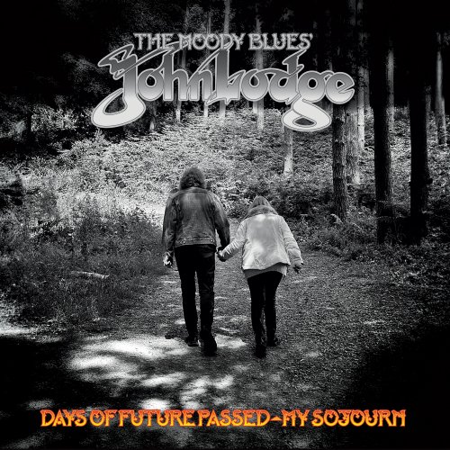 John Lodge & The Moody Blues - Days of Future Passed - My Sojourn (2023) [Hi-Res]