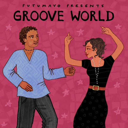 Putumayo - Groove World by Putumayo (2025)