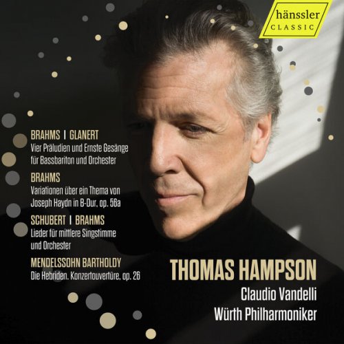 Thomas Hampson, Claudio Vandelli and Würth Philharmoniker - Brahms, Schubert & Others: Orchestral Songs (2025) [Hi-Res]