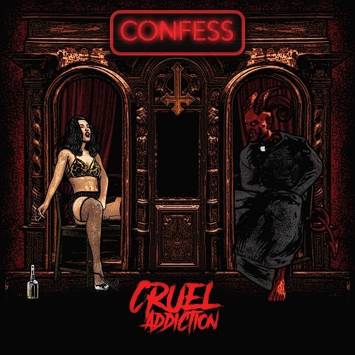 Cruel Addiction - Confess (2025) [Hi-Res]