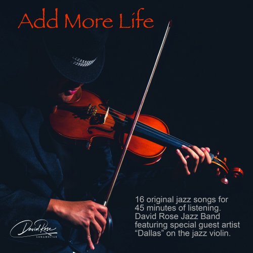 David Rose - Add More Life (2025) [Hi-Res]