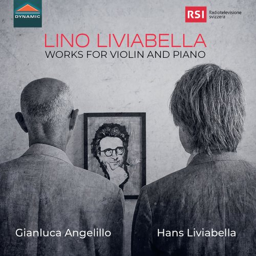 Hans Liviabella, Gianluca Angelillo - Lino Liviabella Works for Violin and Piano (2025) [Hi-Res]