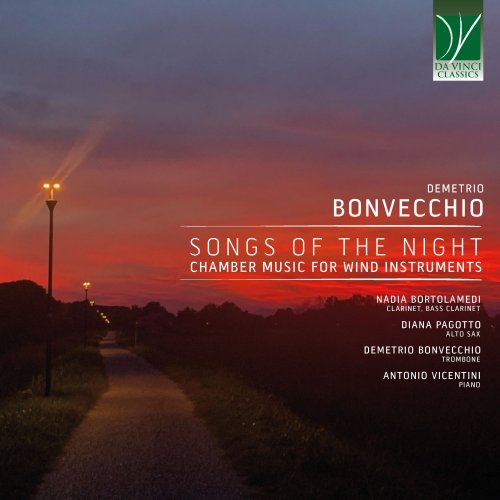 Diana Pagotto, Antonio Vicentini, Nadia Bortolamedi, Demetrio Bonvecchio - Demetrio Bonvecchio: Songs of the Night: Chamber Music for Wind Instruments (2025)