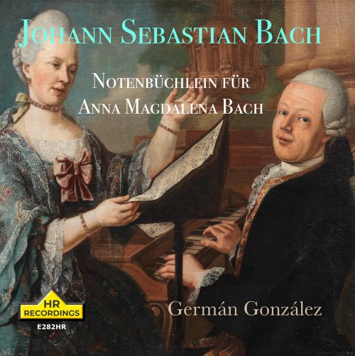 Germán González - Notenbüchlein Für Anna Magdalena Bach (2025) [Hi-Res]