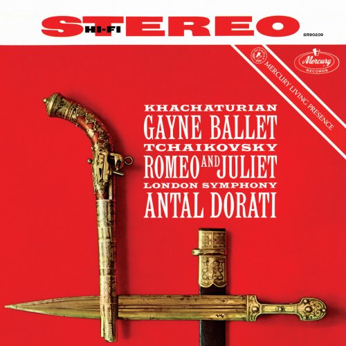 Antal Dorati & London Symphony Orchestra - Khachaturian: Gayaneh (Ballet Music); Tchaikovsky: Romeo and Juliet (2025) [Hi-Res]