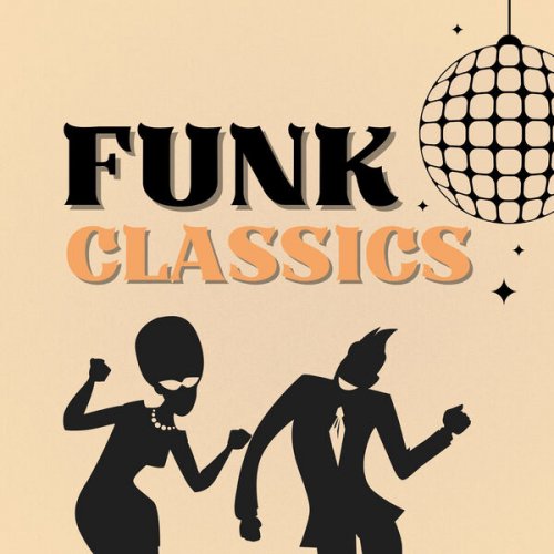 VA - Funk Classics (2025)