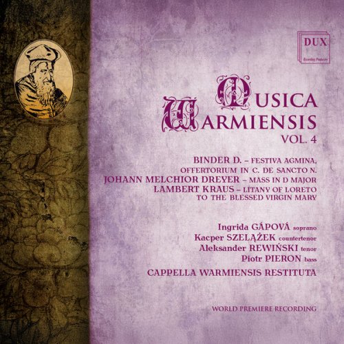 Cappella Warmiensis Restituta, Radosław Kamieniarz and Paweł Hulisz, Ingrida Gápová, Kacper Szelążek, Aleksander Rewiński, Piotr Pieron - Musica Warmiensis, Vol. 4 (2025) [Hi-Res]