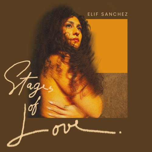 Elif Sanchez - Stages of Love (2025) Hi Res