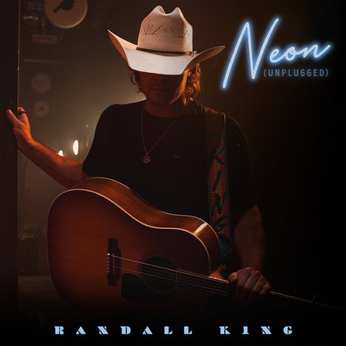 Randall King - Neon (Unplugged) (2025) Hi Res