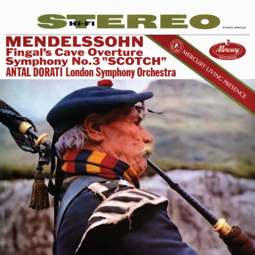 London Symphony Orchestra & Antal Doráti - Mendelssohn: Symphony No. 3 in A Minor, Op. 56 'Scottish'; The Hebrides Overture, Op. 26 (2025)