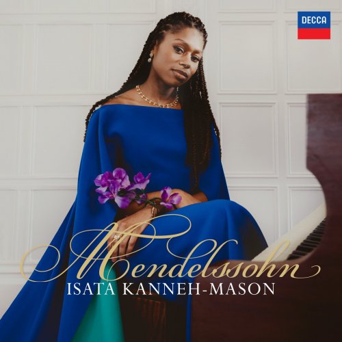 Isata Kanneh-Mason - Mendelssohn (2024) [E-AC-3 JOC Dolby Atmos]