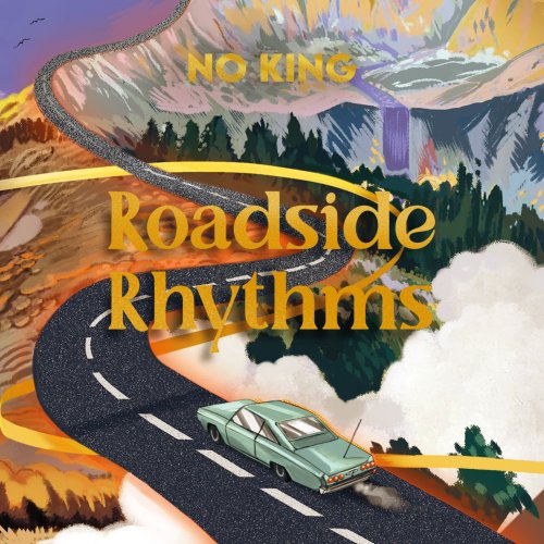 No King - Roadside Rhythms (2025) [Hi-Res]