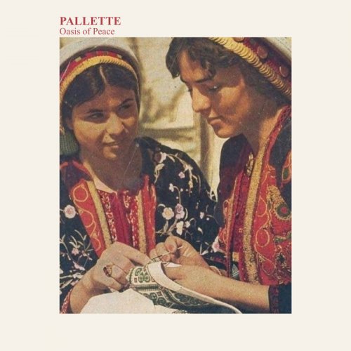 Pallette - Oasis Of Peace (2025)