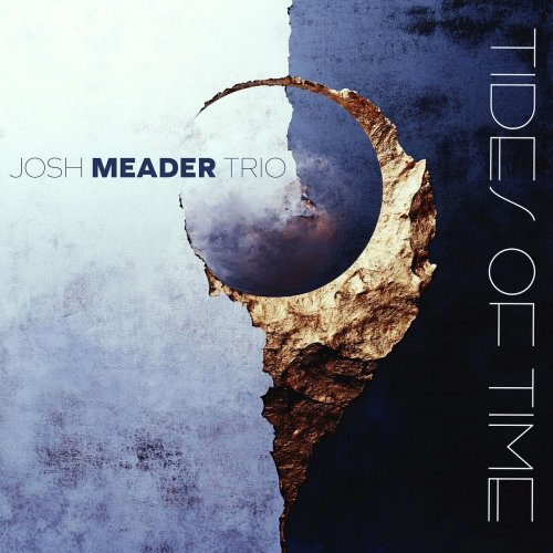 Josh Meader - Tides of Time (2025)