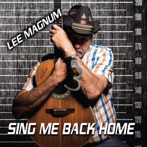 Lee Magnum - Sing Me Back Home (2025)