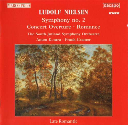 Anton Kontra, The Danish Philharmonic Orchestra, Frank Cramer - Ludolf Nielsen: Symphony No. 2, Koncertouverture, Violinromance (1997) CD-Rip