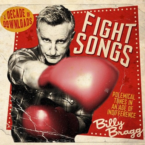 Billy Bragg - Fight Songs (2011)