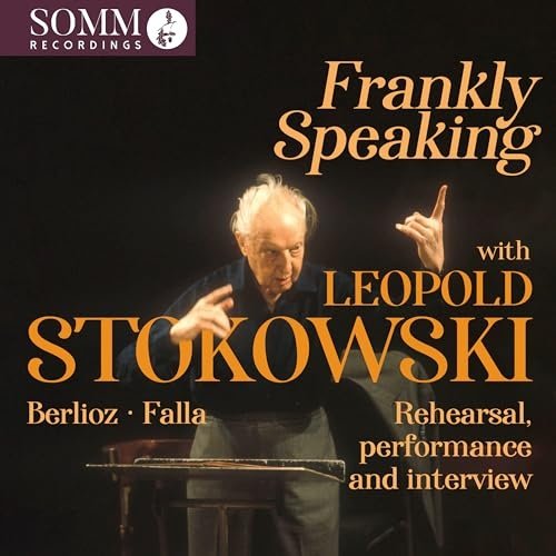 BBC Symphony Orchestra, San Francisco Symphony, Leopold Stokowski - Frankly Speaking with Leopold Stokowski (Live) (2025) [Hi-Res]