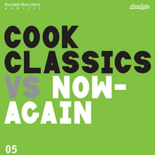 Cook Classics - Cook Classics Vs Now-Again (2013)