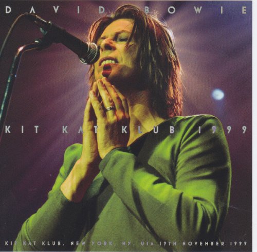 David Bowie - Kit Kat Klub 1999 (2018)