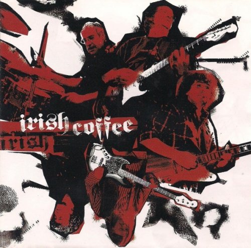 Irish Coffee - Irish Coffee (2004)