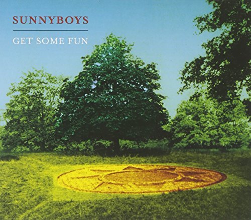 Sunnyboys - Get Some Fun [Remastered Deluxe Edition] (2015)