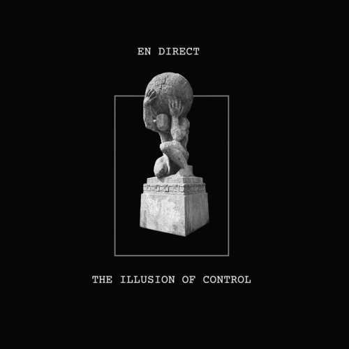 En Direct - The Illusion Of Control (2025)