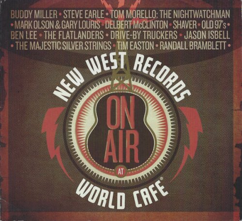 VA - New West Records On Air At World Cafe (2012)