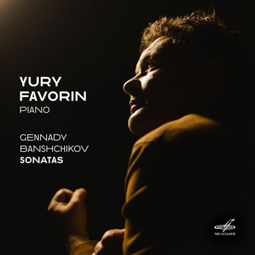 Yury Favorin - Gennady Banshchikov: Sonatas (2025) Hi-Res