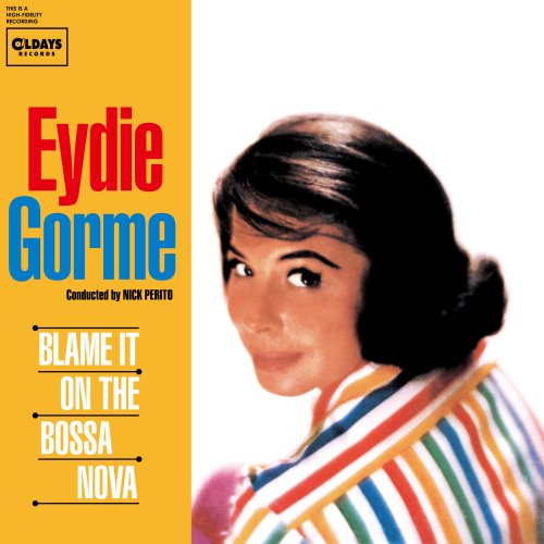 Eydie Gorme - Blame It On the Bossa Nova / Bonus Tracks (2015)