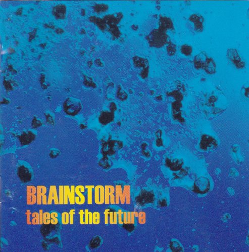 Brainstorm - Tales of the Future (1998)