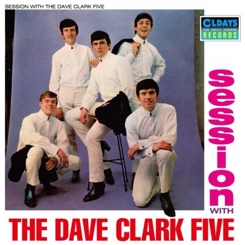 The Dave Clark Five - A Session With the Dave Clark Five / Bonus Tracks (2015)