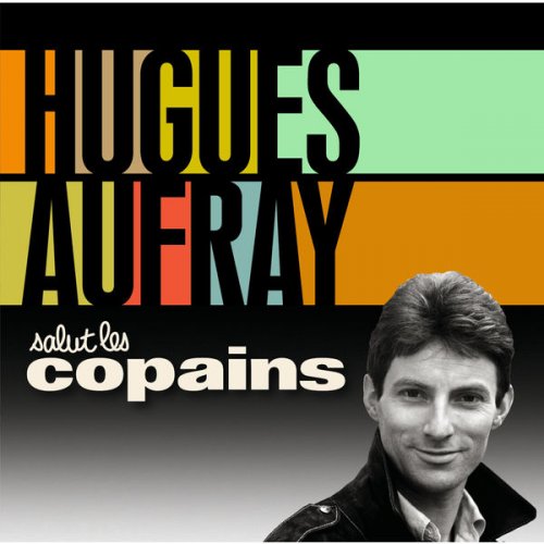 Hugues Aufray - Salut Les Copains (2014)