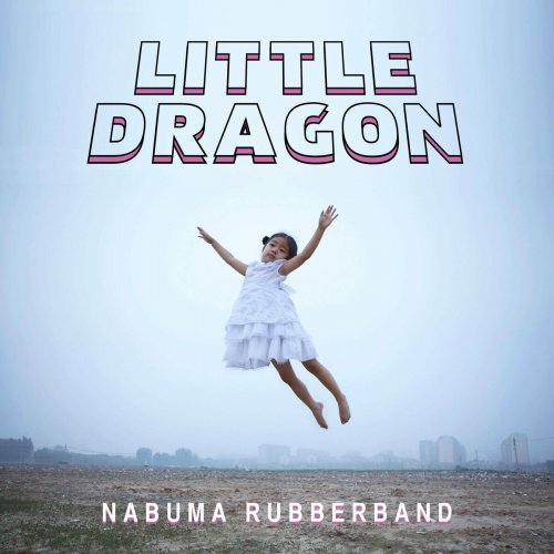 Little Dragon - Nubuma Rubberband (2014)