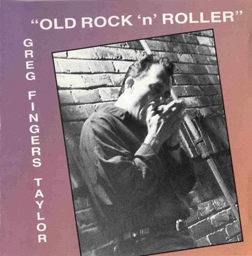 Greg Fingers Taylor - "Old Rock 'n' Roller" (1996)