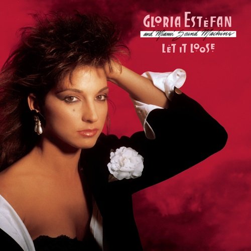 Gloria Estefan & Miami Sound Machine - Let It Loose (1987)