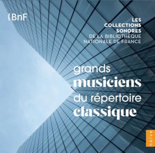 Les Collections Sonores - Vol.1: Grands Musiciens du Repertoire Classique (10 CD Box-Set) (2024)