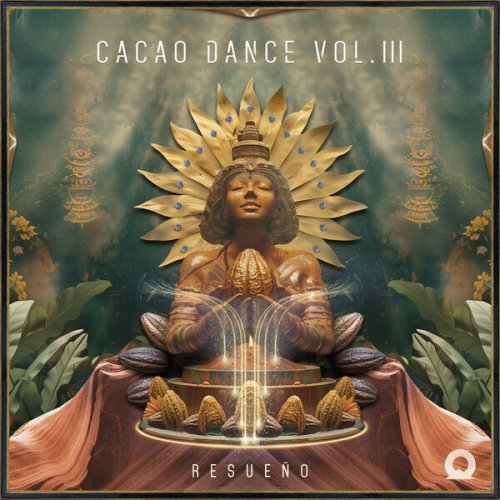 Various Artists - Cacao Dance, Vol. 3 - Resueño (2025)