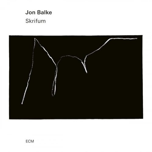 Jon Balke - Skrifum (2025) [Hi-Res]