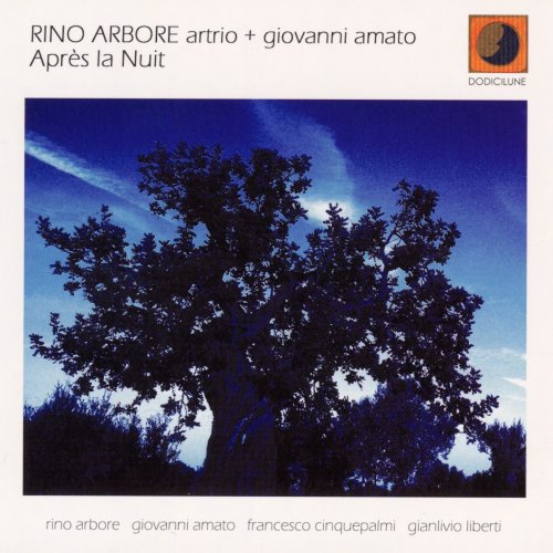 Rino Arbore Artrio & Giovanni Amato - Après La Nuit (Instrumental) (2006) FLAC