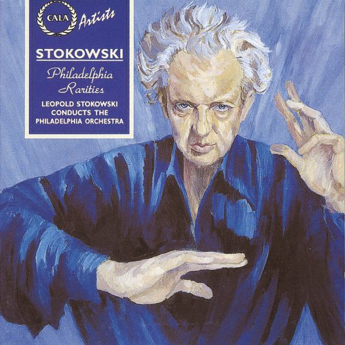 Leopold Stokowski - Philadelphia Rarities (1994)