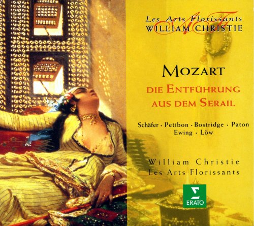 Patricia Petibon, Christine Schäfer, Ian Bostridge, William Christie, Les Arts Florissants - Mozart: Die Entführung aus dem Serail, K. 384 (1999)