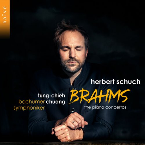 Herbert Schuch, Tung-Chieh Chuang, Bochumer Symphoniker - Brahms: The Piano Concertos (2025) [Hi-Res]