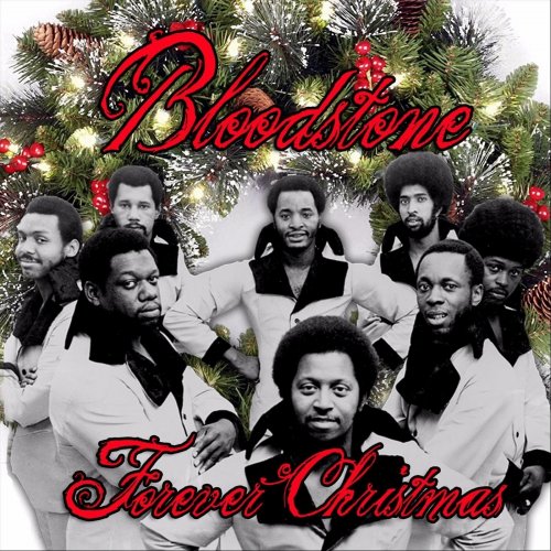 Bloodstone - Forever Christmas (2017)