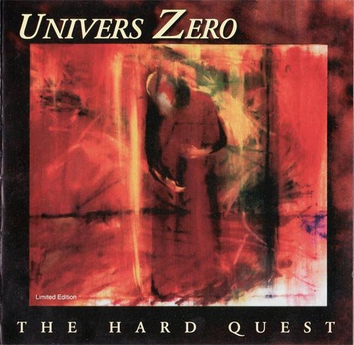 Univers Zero - The Hard Quest (1999)