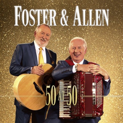 Foster & Allen - 50 at 50 (2025) [Hi-Res]