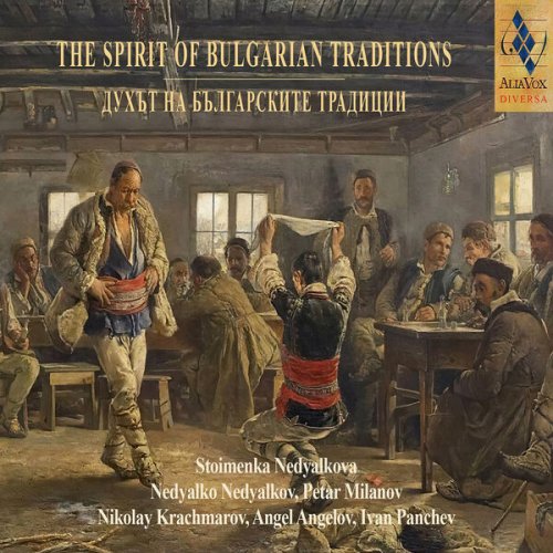 Nedyalko Nedyalkov - The Spirit of Bulgarian Traditions (2025) [Hi-Res]